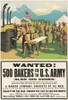 Wanted! 500 Bakers for the U.S. Army,, 1917 Poster Print by Dewey - Item # VARPDX467771