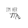 Im Her Mr. Poster Print by CAD DESIGNS - Item # VARPDX18611