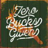 Zero Bucks Poster Print by JJ Brando - Item # VARPDXJJ54