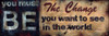 Be The Change Poster Print by Wani Pasion - Item # VARPDXPOD5860