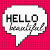Hello Beautiful Poster Print by Taylor Greene - Item # VARPDXTGSQ145B