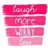 Laugh More Poster Print by Jelena Matic - Item # VARPDXJMSQ002C