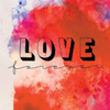 Love Forever I Poster Print by  OnRei - Item # VARPDXONZSQ004A2