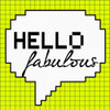 Hello Fabulous Poster Print by Taylor Greene - Item # VARPDXTGSQ145C