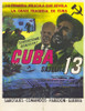 Cuba Satelite 13 Movie Poster (11 x 17) - Item # MOV228346