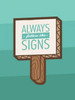 Follow The Signs Poster Print by OnRei OnRei # ONRC021B