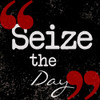 Seize The Day Poster Print by Taylor Greene - Item # VARPDXTGSQ046D