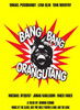 Bang Bang Orangutang Movie Poster Print (27 x 40) - Item # MOVAI9971
