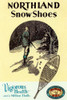 Northland Snow Shoes Advertisement Poster Print - Item # VARBLL0587393920