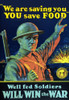 Poster shows a soldier pointing in the air with explosions in the background. Text continues: Well fed soldiers will win the war. Poster Print by E. Henderson - Item # VARBLL0587379901