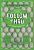 Golf themed sheet music  called "Follow Thru" by Desylvia, Brown and Henderson Songs.  The other title was "You wouldn't fool me would you." Poster Print by unknown - Item # VARBLL0587009179