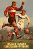 Two players fight for the ball in this Russian poster promoting football. Poster Print by unknown - Item # VARBLL0587284781