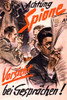 Achtung Spione Vorsicht bei Gespr_chen!  Propaganda poster showing a man pretending to read a newspaper as he eavesdrops on two men who are talking. Poster Print by Theo Matejko - Item # VARBLL0587335963
