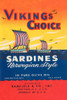 A can label for Vikings Choice Norwegian style sardines in pure olive oil.  Made in the USA, they were distributed by Ramfjeld & co. in New York city. Poster Print by Unknown - Item # VARBLL0587239344