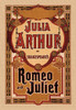Julia Arthur in Shakespeare's Romeo & Juliet Poster Print by Strobridge Litho Co. - Item # VARBLL0587204435