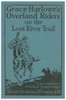 Book cover for "Grace Harlowe's Overland Riders on the Lost River Trail" by Jessie Graham Flower, A.M. Poster Print by unknown - Item # VARBLL0587408065