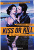 Kiss or Kill Movie Poster Print (27 x 40) - Item # MOVEH0681