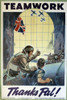 Ww2 Poster  Teamwork -- Thanks Pal! Poster Print By Mary Evans Picture Library/Onslow Auctions Limited - Item # VARMEL11017776