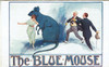 The Blue Mouse Adapted By Roy Horniman Poster Print By ® The Michael Diamond Collection / Mary Evans Picture Library - Item # VARMEL11120970