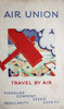 Poster  Air Union  Travel By Air Poster Print By ® Onslows Auctioneers / Mary Evans Picture Library - Item # VARMEL11053699