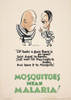 Ww2 Poster -- Mosquitoes Mean Malaria! Poster Print By ®The National Army Museum / Mary Evans Picture Library - Item # VARMEL10804941