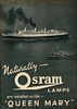 Advert For Osram Lamps  Installed On Queen Mary Ocean Liner Poster Print By Mary Evans Picture Library - Item # VARMEL10909194
