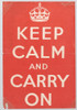 Ww2 Poster - 'Keep Calm And Carry On' Poster Print By ®The National Army Museum / Mary Evans Picture Library - Item # VARMEL10837695