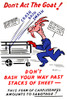 Ww2 Poster  Don'T Act The Goat! Poster Print By Mary Evans Picture Library/Onslow Auctions Limited - Item # VARMEL10720013