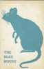 The Blue Mouse Adapted By Roy Horniman Poster Print By ® The Michael Diamond Collection / Mary Evans Picture Library - Item # VARMEL11120969