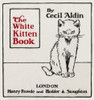 Title Page Design By Cecil Aldin  The White Kitten Book Poster Print By Mary Evans Picture Library - Item # VARMEL10981455