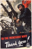 Ww2 Poster  To The Merchant Navy  Thank You! Poster Print By Mary Evans Picture Library/Onslow Auctions Limited - Item # VARMEL10719993