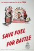 Ww2 Poster  Save Fuel For Battle Poster Print By Mary Evans Picture Library/Onslow Auctions Limited - Item # VARMEL10986789