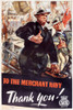 Ww2 Poster  To The Merchant Navy  Thank You! Poster Print By Mary Evans Picture Library/Onslow Auctions Limited - Item # VARMEL10719992