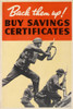 Ww2 Poster -- Buy Savings Certificates Poster Print By ®The National Army Museum / Mary Evans Picture Library - Item # VARMEL10804979