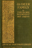 The Deer Family Was First Published In 1902 By Theodore Roosevelt And Other Contributors. Cover Of The 1902 Edition By The Macmillan Company. History - Item # VAREVCHISL032EC018