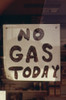 No Gas Today' Sign At An Oregon Gas Station In October 1973. History - Item # VAREVCHISL031EC225