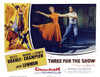 Three For The Show Still - Item # VAREVCMSDTHFOEC034
