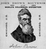John Brown. Detail Of John Brown Souvenir Of The World'S Columbian Exposition. Chicago. 1893 Engraving Based On Photograph History - Item # VAREVCHCDLCGCEC180