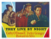 They Live By Night Still - Item # VAREVCMSDTHLIEC053