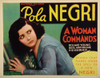 A Woman Commands Still