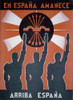 In Spain It Is Dawning -- Arise Spain. Spanish Civil War Poster Presenting Nationalist Pro-Franco Propaganda. Poster Depicts Three Men Saluting The Right-Wing Falange Party Symbol. Ca. 1936-39. History - Item # VAREVCHISL036EC051