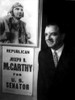 Joseph Mccarthy After He Defeated Incumbent Senator Robert Lafollette Jr. In The Wisconsin Republican Primary Election History - Item # VAREVCPBDJOMCCS007