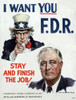 James Montgomery Flagg Poster Supporting Franklin Roosevelt'S Fourth Term As President. 1944. History - Item # VAREVCHISL006EC185