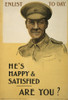 World War 1. 1915 British Recruitment Poster Depicting A 'Happy And Satisfied' Soldier. Replacements Were Needed For Over 500 History - Item # VAREVCHISL034EC744