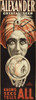 Poster For Alexander'S Magic Act Of Mentalism And Psychic Reading Claims The Crystal Seer Knows History - Item # VAREVCHISL007EC423