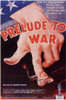 Prelude to War Movie Poster (11 x 17) - Item # MOV198735
