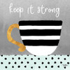 Keep it Strong Poster Print by Mary Beth Baker - Item # VARPDX12959K