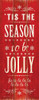 Be Jolly Poster Print by Stephanie Marrott - Item # VARPDXSM1707018