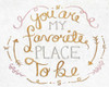 You Are My Favorite I Poster Print by SD Graphics Studio - Item # VARPDX10941