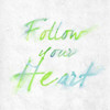 Follow Your Heart Border Poster Print by Sundance Studio - Item # VARPDX10164V